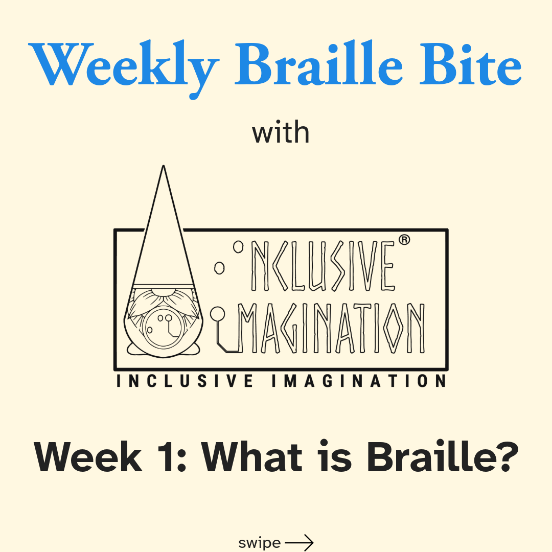 Weekly Braille Bite Week 1 Title Page with text: "Week 1: What is Braille?"